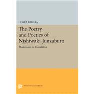 The Poetry and Poetics of Nishiwaki Junzaburo