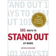 101 Ways to Stand Out at Work
