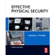 Effective Physical Security, 4th Edition