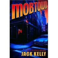 Mobtown,9780786889815