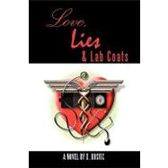 Love, Lies and Lab Coats