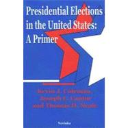 Presidential Elections in the United States: A Primer