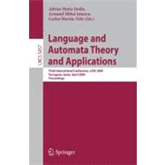 Language and Automata Theory and Applications : Third International Conference, LATA 2009, Tarragona, Spain, April 2-8, 2009. Proceedings