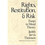 Rights, Restitution, and Risk