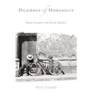 Dilemmas of Modernity: Bolivian Encounters with Law and Liberalism