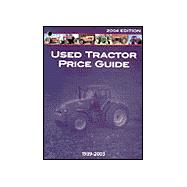 Used Tractor Price Guide 2004: 1939-2003