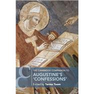 The Cambridge Companion to Augustine's Confessions