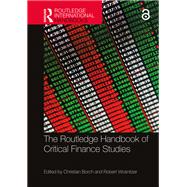 The Routledge Handbook to Critical Finance Studies