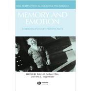 Memory and Emotion Interdisciplinary Perspectives