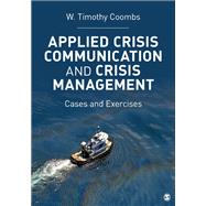 Effective Crisis Communication + Applied Crisis Communication and Crisis Management