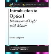 Introduction to Optics I