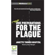 Due Preparations for the Plague