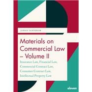Materials on Commercial Law - Volume II Insurance Law, Financial Law, Commercial Contract Law, Consumer Contract Law, Intellectual Property Law