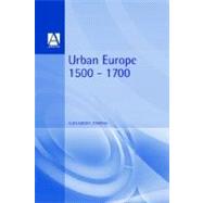 Urban Europe, 1500-1700