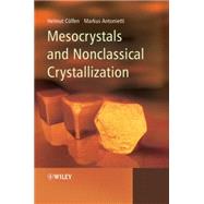 Mesocrystals and Nonclassical Crystallization