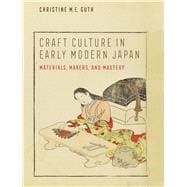 Craft Culture in Early Modern Japan