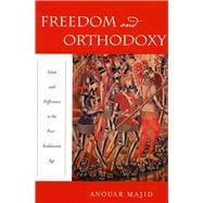 Freedom and Orthodoxy