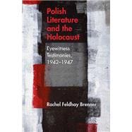 Polish Literature and the Holocaust