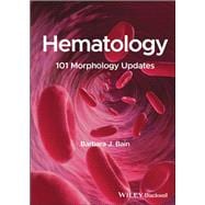 Hematology 101 Morphology Updates