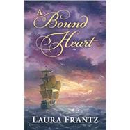 A Bound Heart