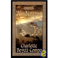 Windkeeper: The Windlegends Saga, Book I