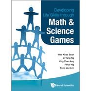 Developing Life Skills Through Math & Science Games