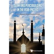 Islam and Peacebuilding in the Asia-Pacific