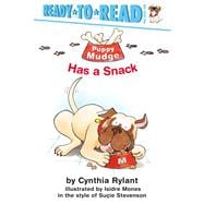 Puppy Mudge Has a Snack Ready-to-Read Pre-Level 1