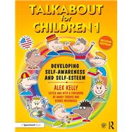 Talkabout for Children 1: Developing Self-Awareness and Self-Esteem (US edition)