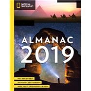 National Geographic Almanac 2019 Hot New Science - Incredible Photographs - Maps, Facts, Infographics & More