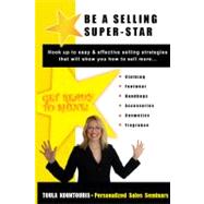 Be a Selling Super-star