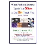 What Fashion Experts Teach You Wrong or Did Not Teach You