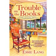 Trouble on the Books A Castle Bookshop Mystery