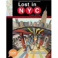 Lost in NYC: A Subway Adventure A TOON Graphic