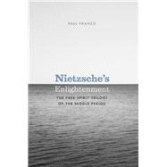 Nietzsche's Enlightenment