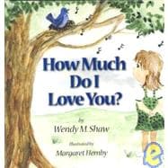How Much Do I Love You?