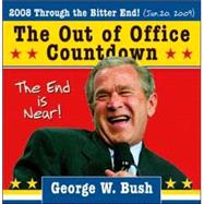 2008 George W. Bush Out of Office Countdown Calendar