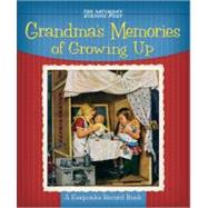 Grandma's Memories of Growing Up : A Keepsake Record Book