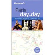 Frommer's<sup>®</sup> Paris Day by Day, 1st Edition