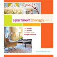 Apartment Therapy Presents Real Homes, Real People, Hundreds of Design Solutions