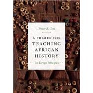 A Primer for Teaching African History