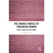 The Swahili Novels of Tanzanian Women