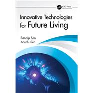 Innovative Technologies for Future Living