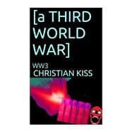 A Third World War
