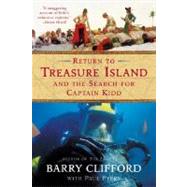 Return to Treasure Island and the Search for Captain Kidd