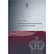 The Review of the Armed Forces Compensation Scheme