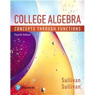 College Algebra Concepts through Functions, Books a la Carte Edition