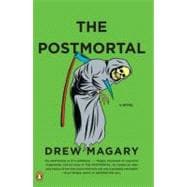 The Postmortal A Novel