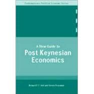 A New Guide to Post-Keynesian Economics