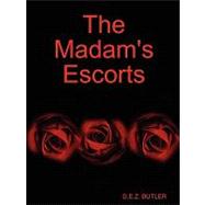 The Madam's Escorts